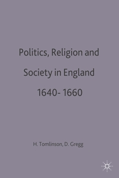 Paperback Politics, Religion and Society in England 1640-1660 Book