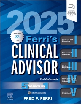 Hardcover Ferri's Clinical Advisor 2025: 5 Books in 1 Book