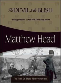 Paperback Devil in the Bush: Dr. Mary Finney #1 Book