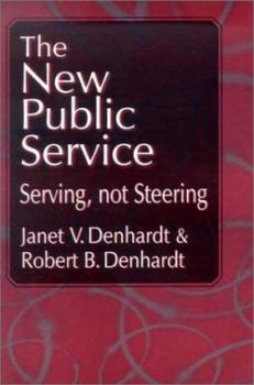 Paperback New Public Service, The: Serving, Not Steering Book