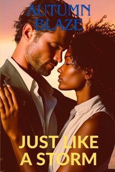 Paperback Just Like A Storm Book