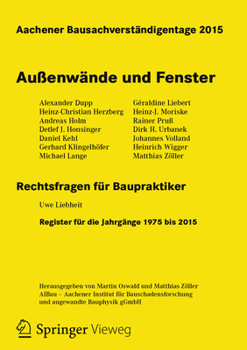 Paperback Aachener Bausachverständigentage 2015: Außenwände Und Fenster [German] Book