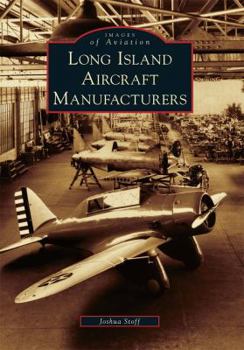 Paperback Long Island Aircraft Manufacturers Book