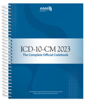 Spiral-bound ICD-10-CM 2023: The Complete Official Codebook Book