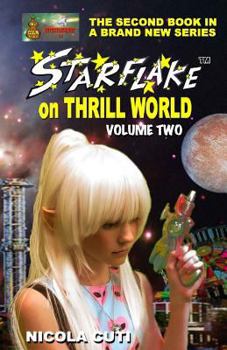 Paperback Starflake on Thrill World Volume Two-New Book