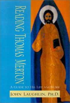 Paperback Reading Thomas Merton: A Guide to His Life and Work Book