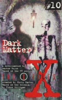 Dark Matter - Book #10 of the X-Files: Young Adult