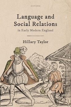 Hardcover Language and Social Relations in Early Modern England Book