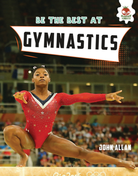 Library Binding Be the Best at Gymnastics Book