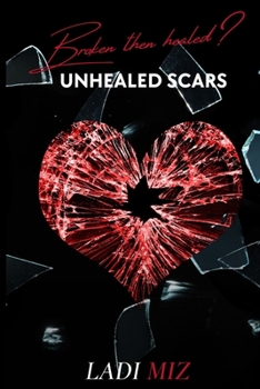 Paperback Broken Than Healed?: Unhealed Scars Book