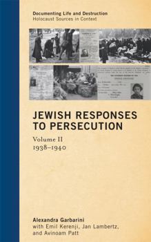 Hardcover Jewish Responses to Persecution: 1938-1940 Book