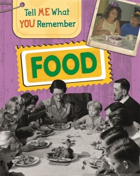Paperback Tell Me What You Remember: Food Book