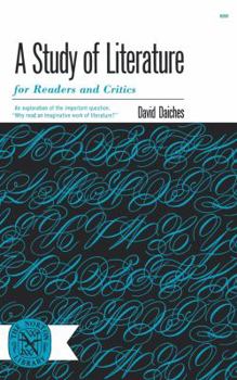 Paperback A Study of Literature: For Readers and Critics Book
