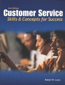 Paperback Customer Service: Skills and Concepts for Success, Student Edition Book