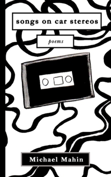 Paperback songs on car stereos: poems [Large Print] Book