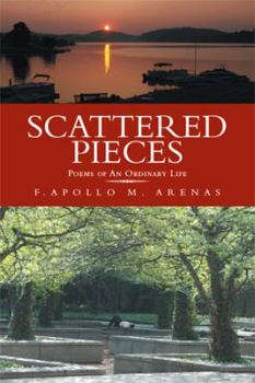 Paperback Scattered Pieces: Poems of An Ordinary Life Book