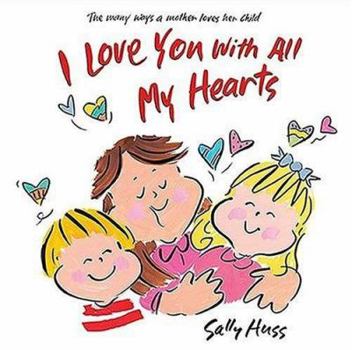 Board book I Love You with All My Hearts Book