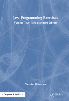 Hardcover Java Programming Exercises: Volume Two: Java Standard Library Book