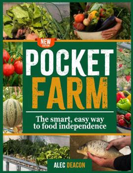 Paperback POCKET FARM - The Smart, Easy Way to Food Independence Book