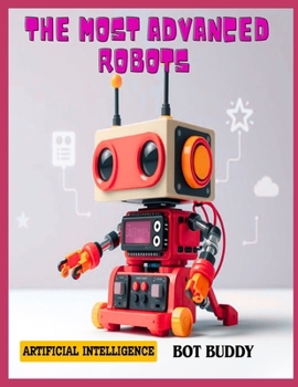 Paperback The most advanced Robots Book