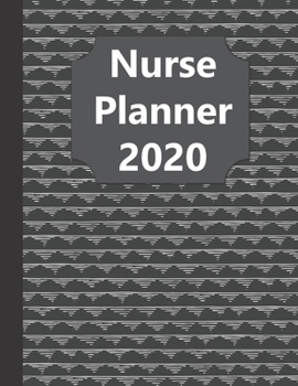 Nurse Planner 2020: Nurse Life Journal