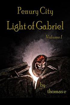 Paperback Penury City Light of Gabriel Book