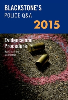 Paperback Blackstone's Police Q&a: Evidence and Procedure 2015 Book