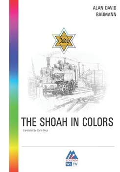 Paperback The Shoah in Colors Book