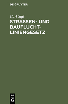 Hardcover Strassen- und Baufluchtliniengesetz [German] Book