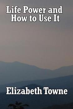 Paperback Life Power and How to Use It Book