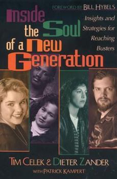 Paperback Inside the Soul of a New Generation: Insights and Strategies for Reaching Busters Book