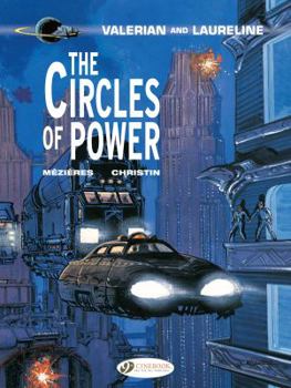 The Circles of Power - Book #15 of the Valérian and Laureline