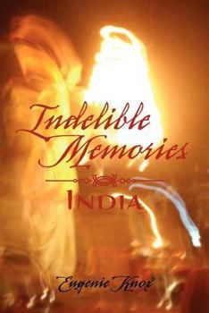 Paperback Indelible Memories: India Book