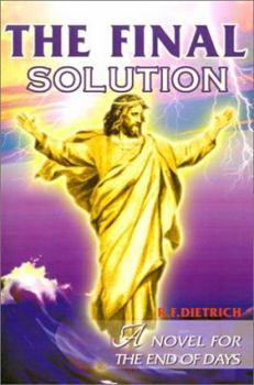 Paperback The Final Solution: A Novel for the End Days Book