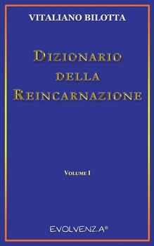 Paperback Dizionario della Reincarnazione - Vol. 1 [Italian] Book