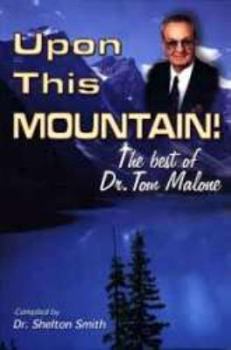 Paperback Upon This Mountain: The Best of Tom Malone Book