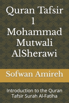 Paperback Quran Tafsir - Mohammad Mutwali AlSherawi: Introduction to the Quran Book
