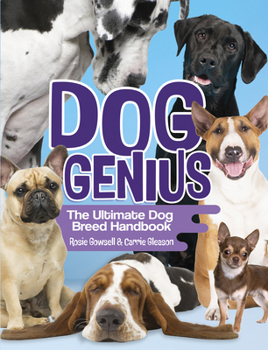 Paperback Dog Genius: The Ultimate Dog Breed Handbook Book