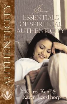 Paperback Six Essentials of Spiritual Authenticity Book