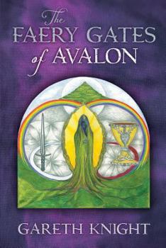 Paperback The Faery Gates of Avalon Book
