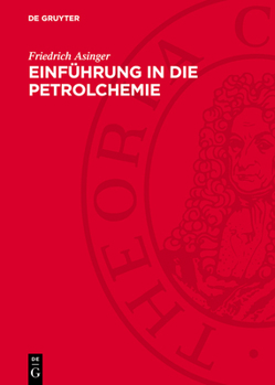 Hardcover Einführung in Die Petrolchemie [German] Book