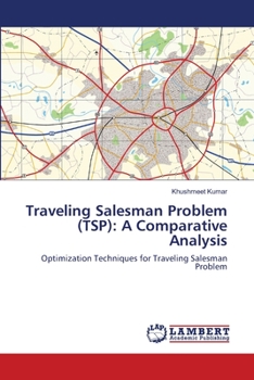 Paperback Traveling Salesman Problem (TSP): A Comparative Analysis Book