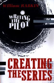 Paperback Writing the Pilot: Creating the Series Book