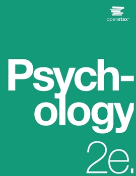 Paperback Psychology 2e: (Official Print Version, paperback, B&W, 2nd Edition): 2nd Edition Book