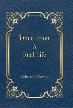 Hardcover Once Upon A Real Life Book