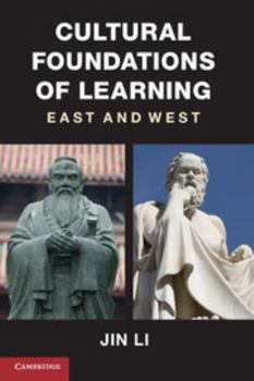 Paperback Cultural Foundations of Learning: East and West Book