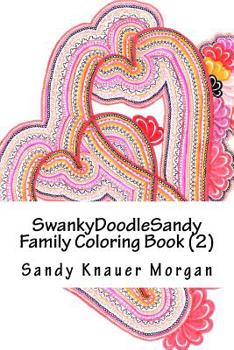Paperback SwankyDoodleSandy Family Coloring Book (2): Valentines edition smaller Book