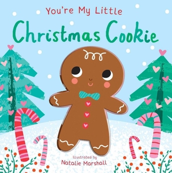 Board book You're My Little Christmas Cookie Book