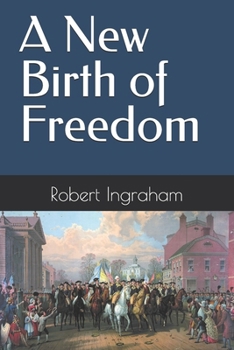 Paperback A New Birth of Freedom Book