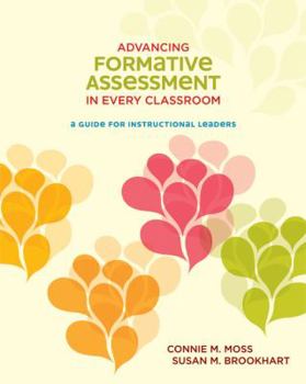 Paperback Advancing Formative Assessment in Every Classroom: A Guide for Instructional Leaders Book